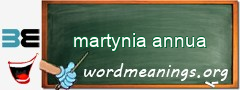 WordMeaning blackboard for martynia annua